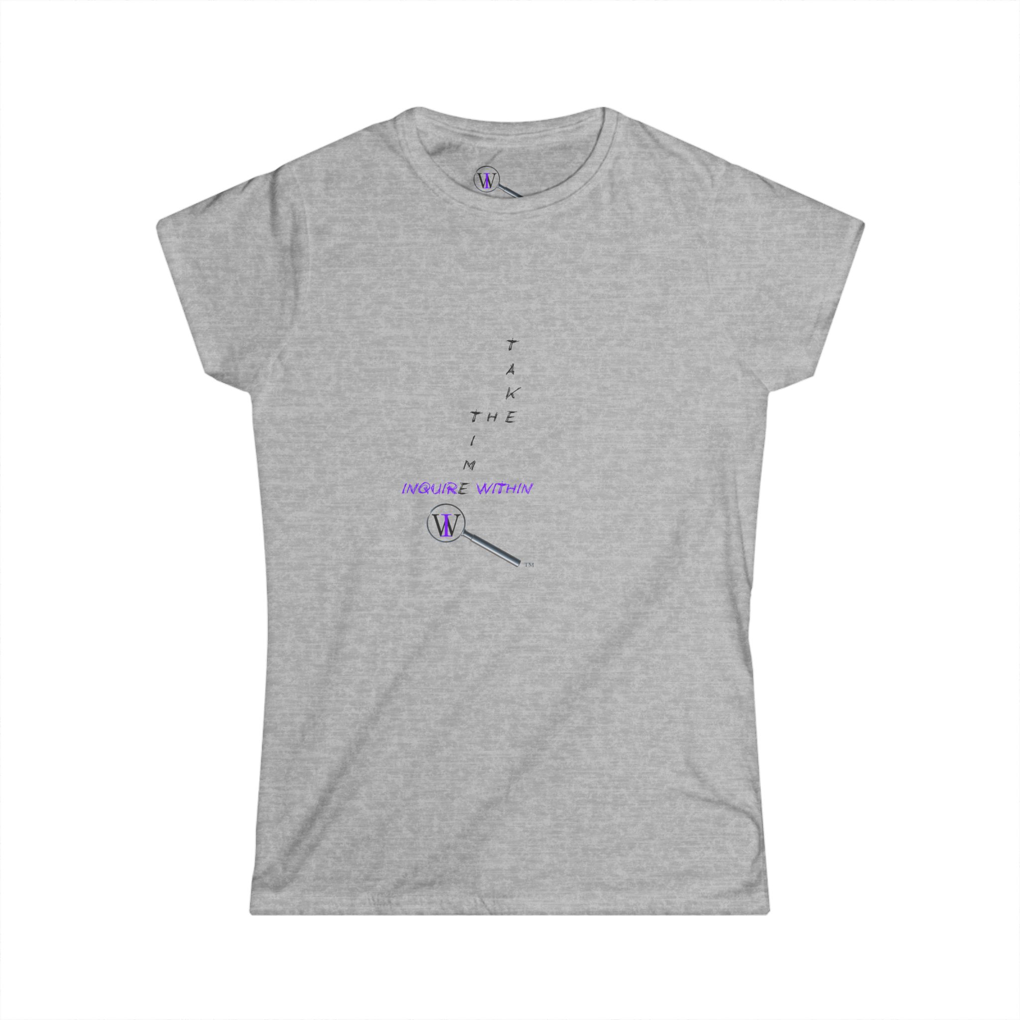Women's Inspirational Soft style Tee INQUIRE WITHIN "TAKE THE TIME" - Image 5
