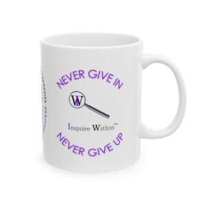 INQUIRE WITHIN COLLECTION OF Motivational Ceramic Mug