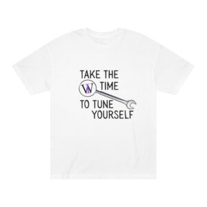 Take the Time to Tune Yourself Tee — Mental Health & Self-Care T-Shirt