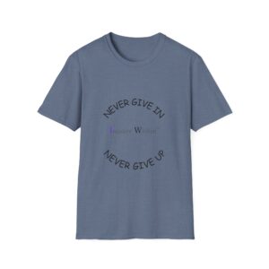 Woman's T-Shirt- 'Never Give In. Never Give Up' Front- Neutrals
